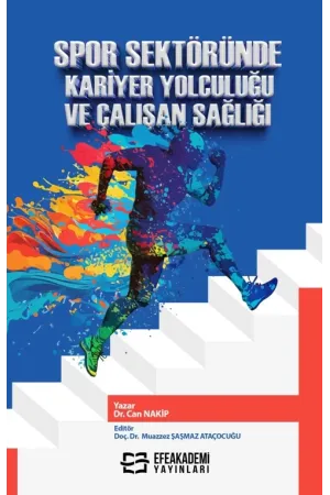 Spor Sektöründe Kariyer Yolculuğu Ve Çalışan Sağlığı
