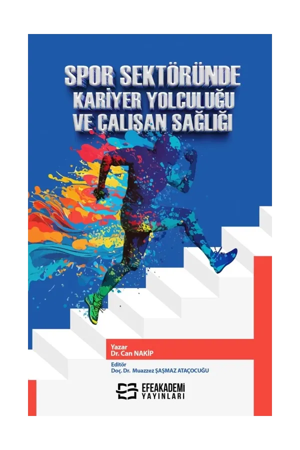 Spor Sektöründe Kariyer Yolculuğu Ve Çalışan Sağlığı