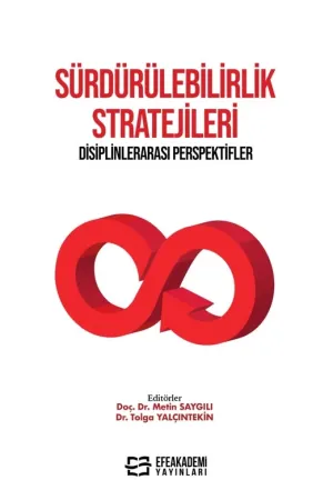 Sürdürülebilirlik Stratejileri Disiplinlerarası Perspektifler