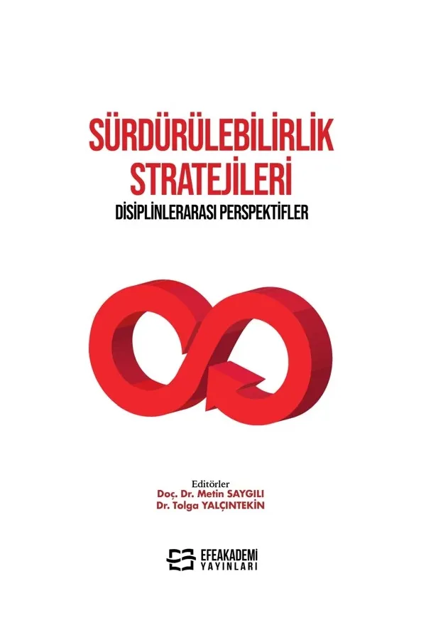 Sürdürülebilirlik Stratejileri Disiplinlerarası Perspektifler