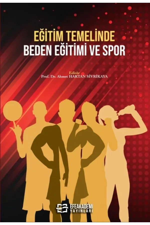 Eğitim Temelinde Beden Eğitimi Ve Spor
