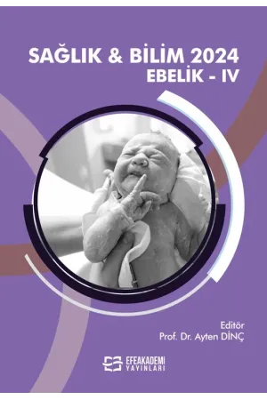 Sağlık & Bilim 2024: Ebelik-Iv