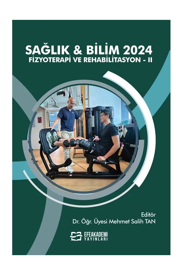 Sağlık & Bilim 2024: Fizyoterapi Ve Rehabilitasyon-Iı