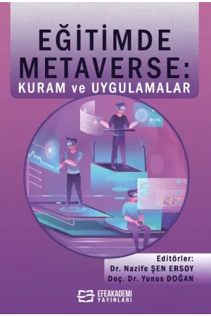 Egitimde Metaverse: Kuram Ve Uygulamalar