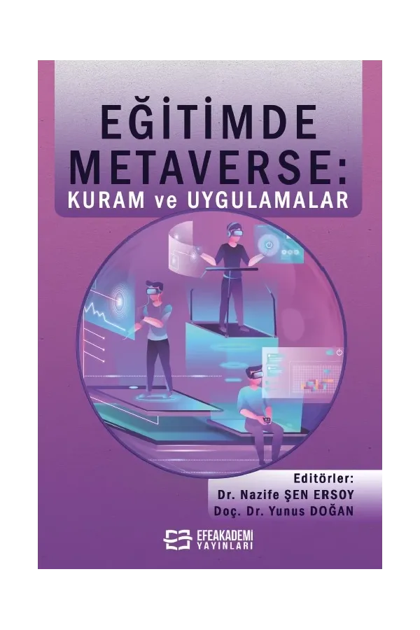 Egitimde Metaverse: Kuram Ve Uygulamalar