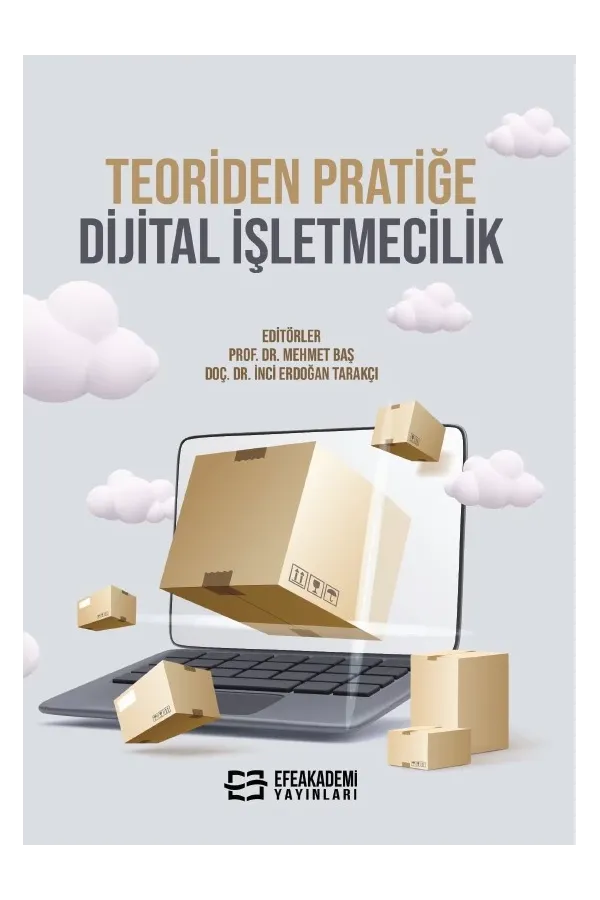 Teoriden Pratiğe Dijital İşletmecilik