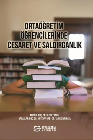Ortaöğretim Öğrencilerinde Cesaret Ve Saldırganlık