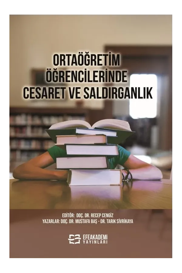 Ortaöğretim Öğrencilerinde Cesaret Ve Saldırganlık