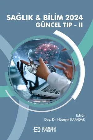 Sağlık & Bilim 2024: Güncel Tıp-Iı