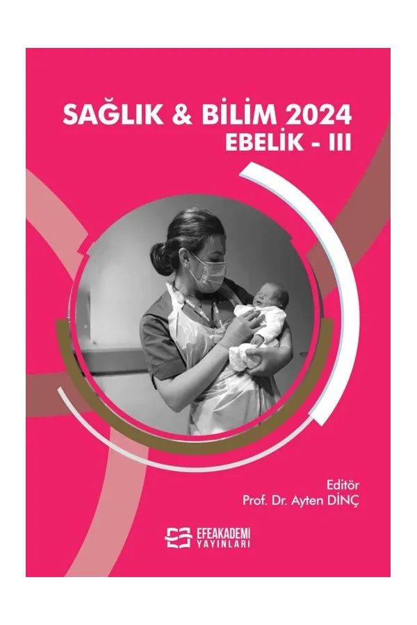 Sağlık & Bilim 2024: Ebelik-Iıı