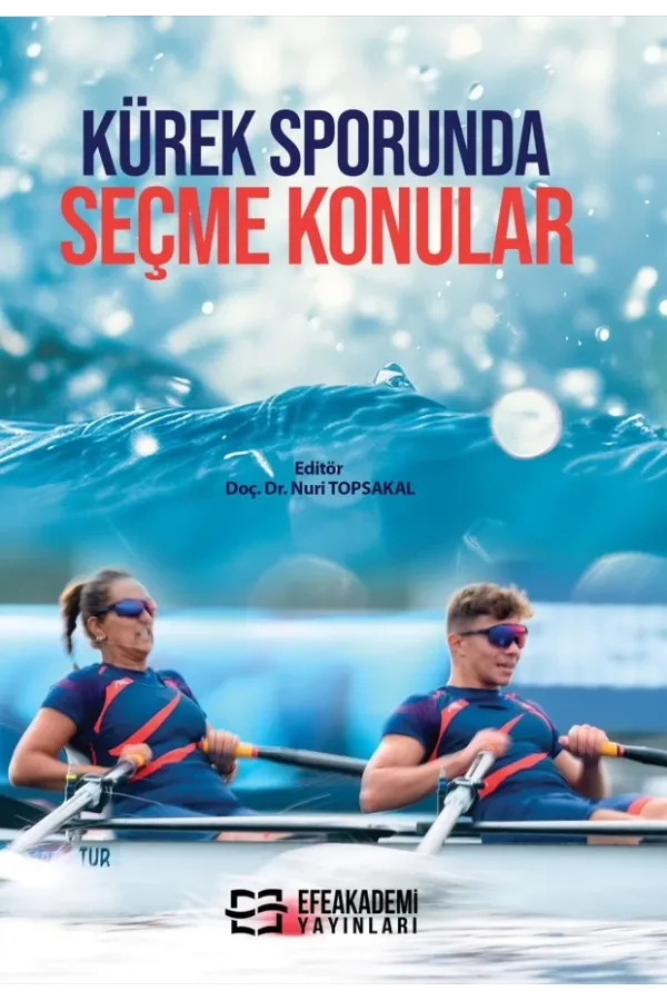 Kürek Sporunda Seçme Konular