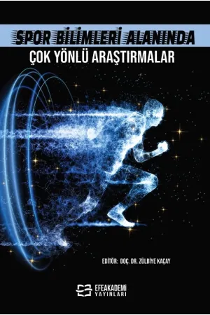 Spor Bilimleri Alanında Çok Yönlü Araştırmalar