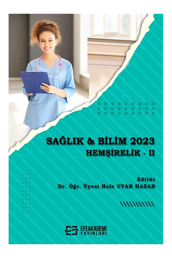 Sağlık & Bilim 2023: Hemşirelik -Iı