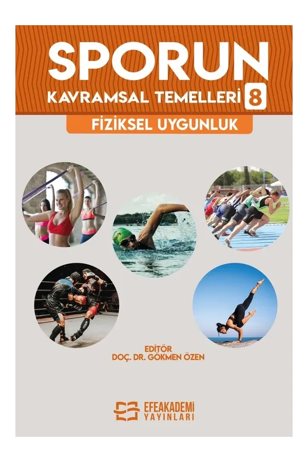 Sporun Kavramsal Temelleri-8: Fiziksel Uygunluk