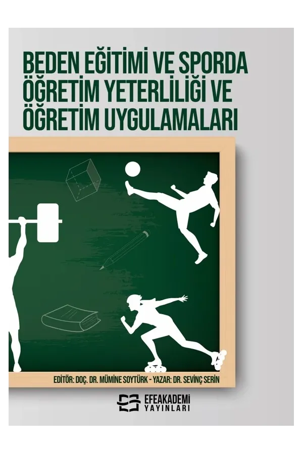 Beden Eğitimi Ve Sporda Öğretim Yeterliliği Ve Öğretim Uygulamaları