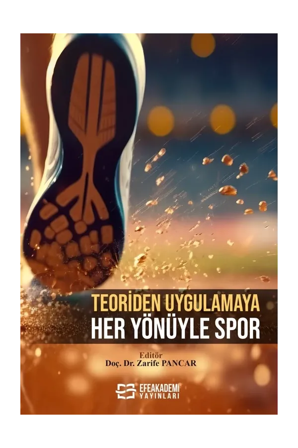 Teoriden Uygulamaya Her Yönüyle Spor