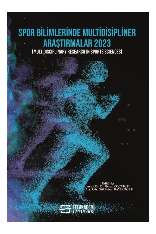 Spor Bilimlerinde Multidisipliner Araştırmalar 2023