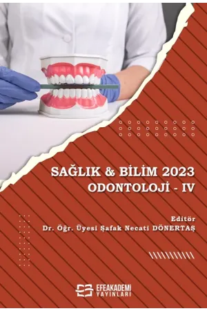 Sağlık & Bilim 2023: Odontoloji-Iv
