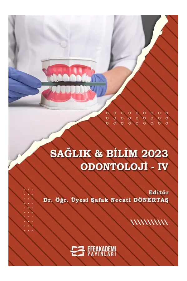 Sağlık & Bilim 2023: Odontoloji-Iv