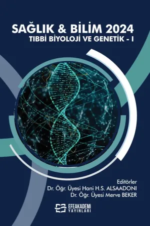 Sağlık & Bilim 2024: Tıbbi Biyoloji Ve Genetik-I