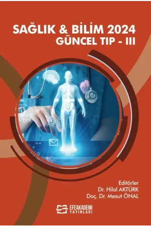 Sağlık & Bilim 2024: Güncel Tıp-Iıı