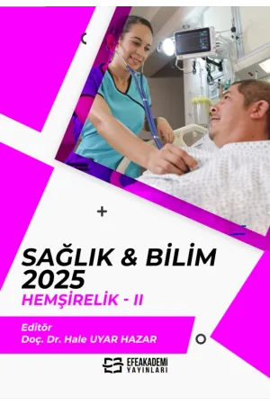 Sağlık & Bilim 2025: Hemşirelik-Iı