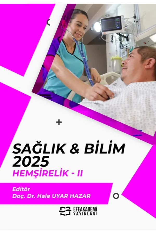 Sağlık & Bilim 2025: Hemşirelik-Iı