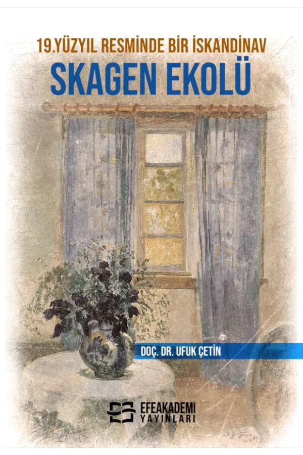19.Yüzyıl Resminde Bir İskandinav Skagen Ekolü