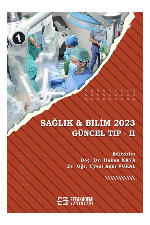 Sağlık & Bilim 2023: Güncel Tıp -Iı
