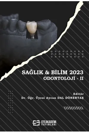Sağlık & Bilim 2023: Odontoloji -Iı