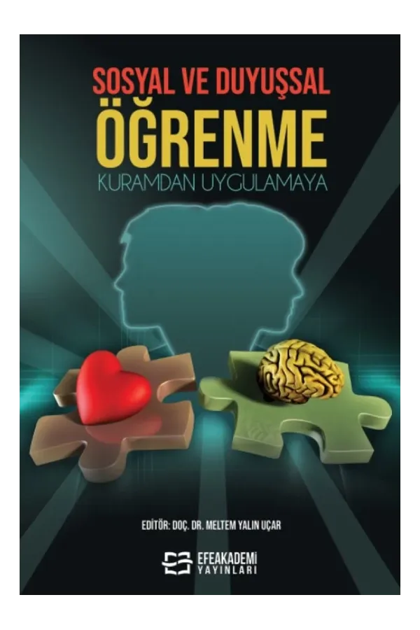 Sosyal Ve Duyuşsal Öğrenme (Kuramdan Uygulamaya)