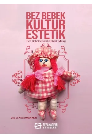 Bez Bebek Kültür Estetik Bez Bebekte Saklı Estetik Mesaj
