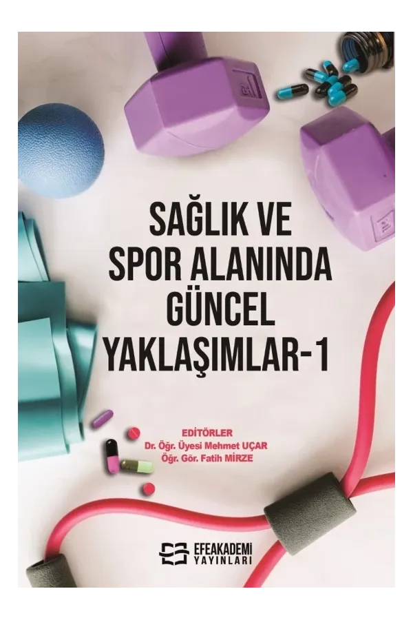 Sağlık Ve Spor Alanında Güncel Yaklaşımlar-1