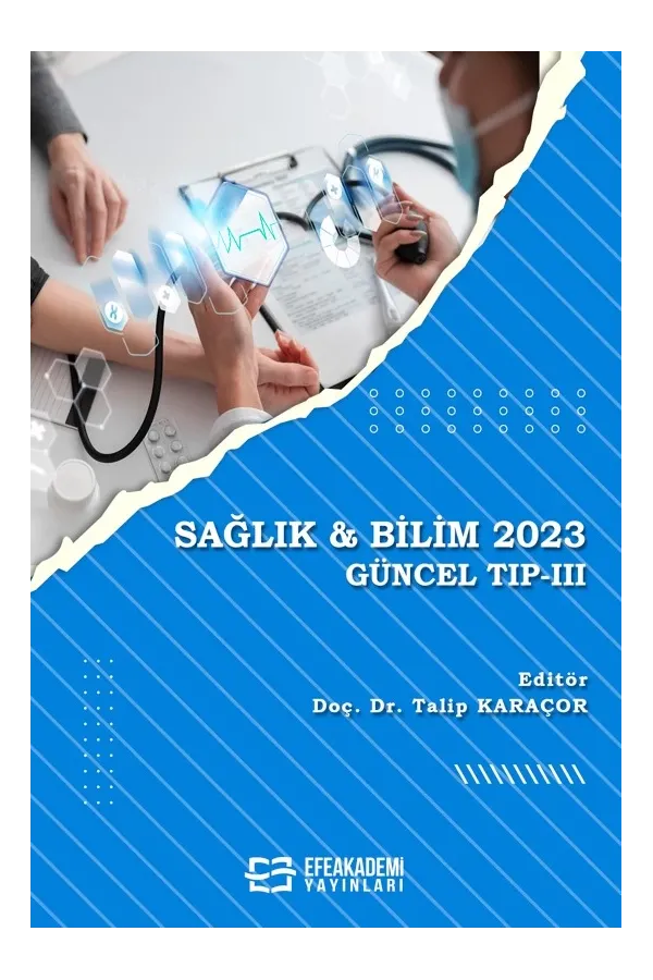 Sağlık & Bilim 2023: Güncel Tıp -Iıı