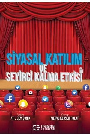 Siyasal Katılım Ve Seyirci Kalma Etkisi