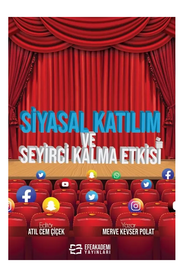 Siyasal Katılım Ve Seyirci Kalma Etkisi
