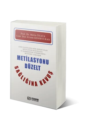 Metilasyonu Düzelt Sağlığına Kavuş