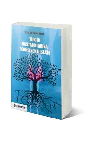Tiroid Hastalıklarına Fonksiyonel Bakış