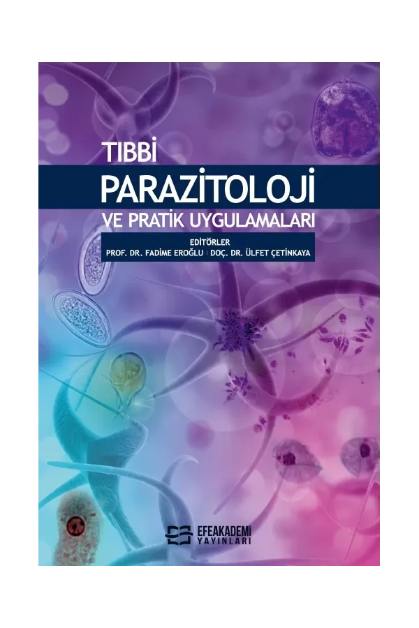 Tıbbi Parazitoloji Ve Pratik Uygulamaları