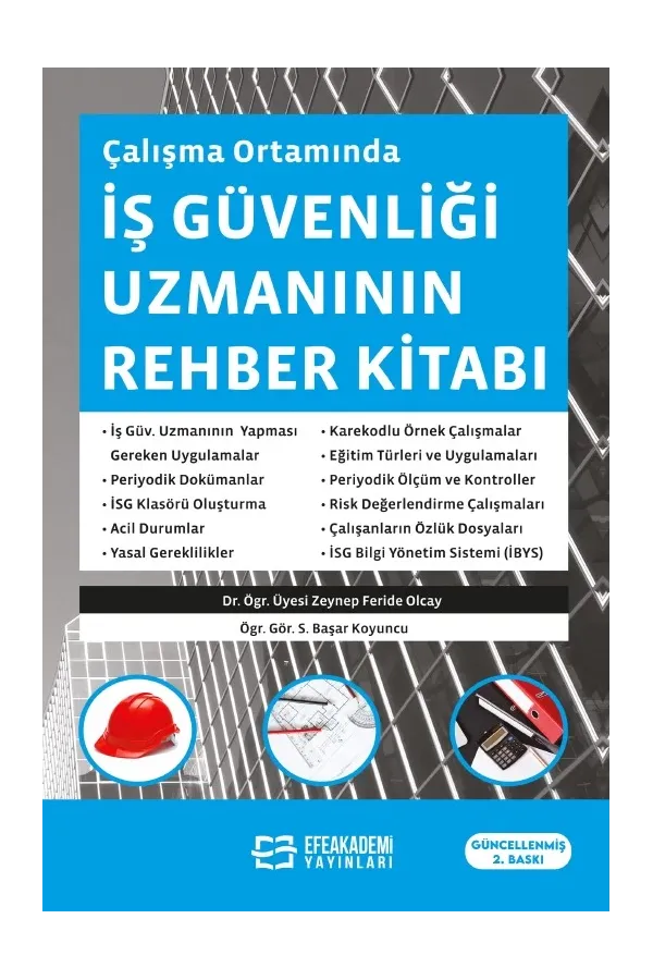 Çalışma Ortamında İş Güvenliği Uzmanının Rehber Kitabı