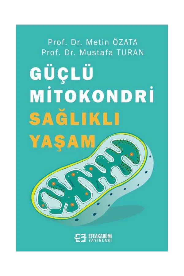 Güçlü Mitokondri Sağlıklı Yaşam
