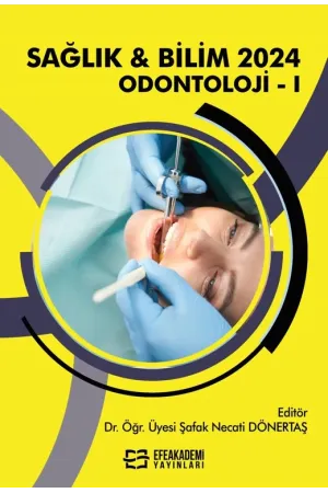 Sağlık & Bilim 2024: Odontoloji-I