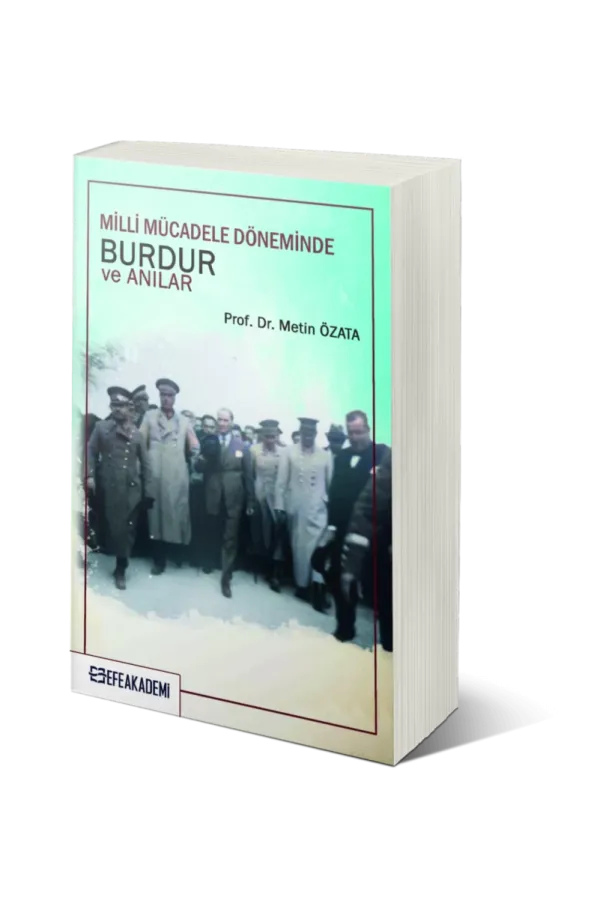 Milli Mücadele Döneminde Burdur Ve Anılar