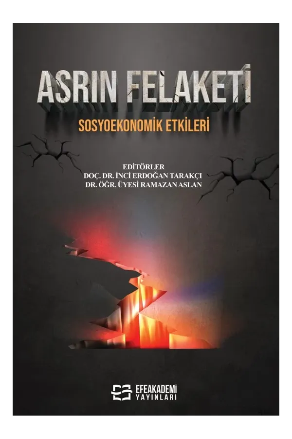 Asrın Felaketi Sosyoekonomik Etkileri