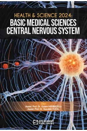 Health & Scıence 2024: Basic Medical Sciences -Central Nervous System-