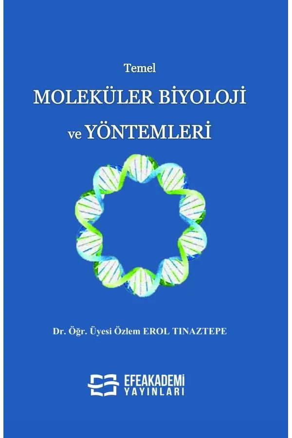 Temel Moleküler Biyoloji Ve Yöntemleri