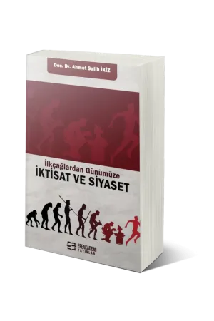 İlkçağlardan Günümüze İktisat Ve Siyaset