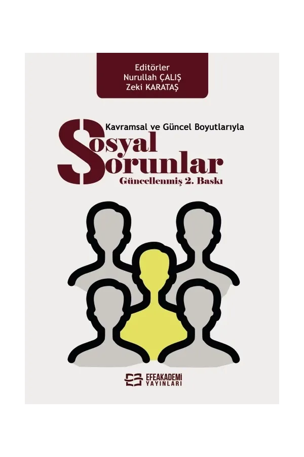 Kavramsal Ve Güncel Boyutlarıyla Sosyal Sorunlar (2.Baskı)