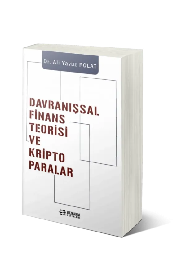 Davranışsal Finans Teorisi Ve Kripto Paralar