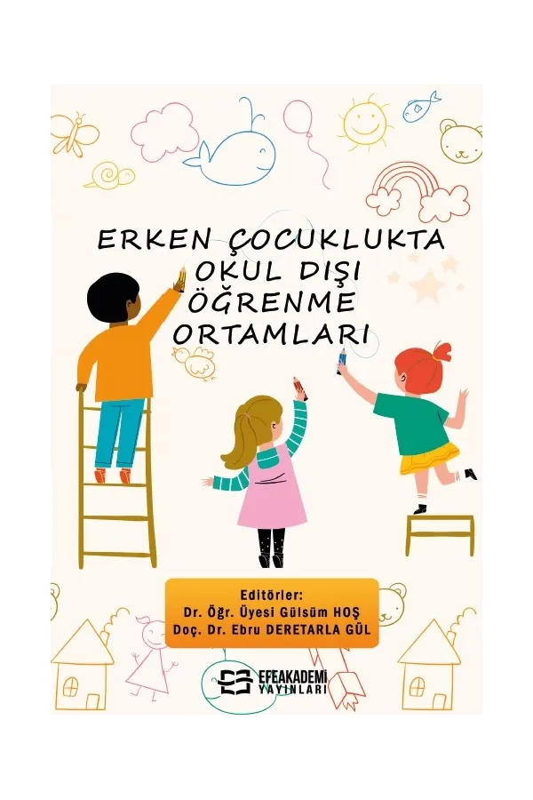 Erken Çocuklukta Okul Dışı Öğrenme Ortamları